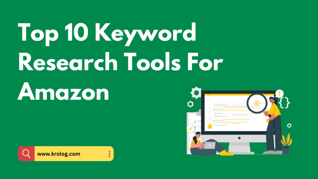 Keyword Research Tools For Amazon