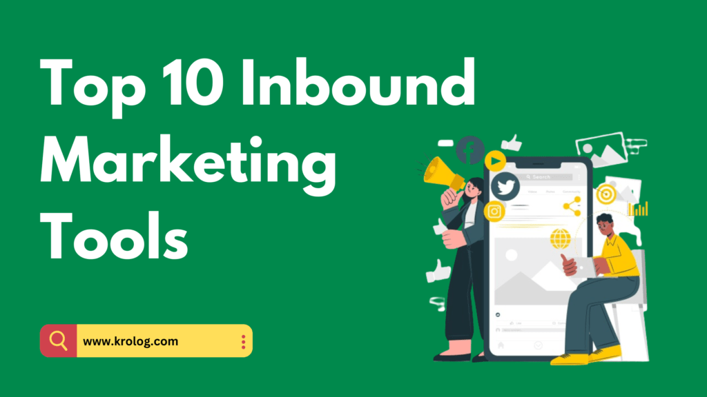Top 10 Inbound Marketing Tools