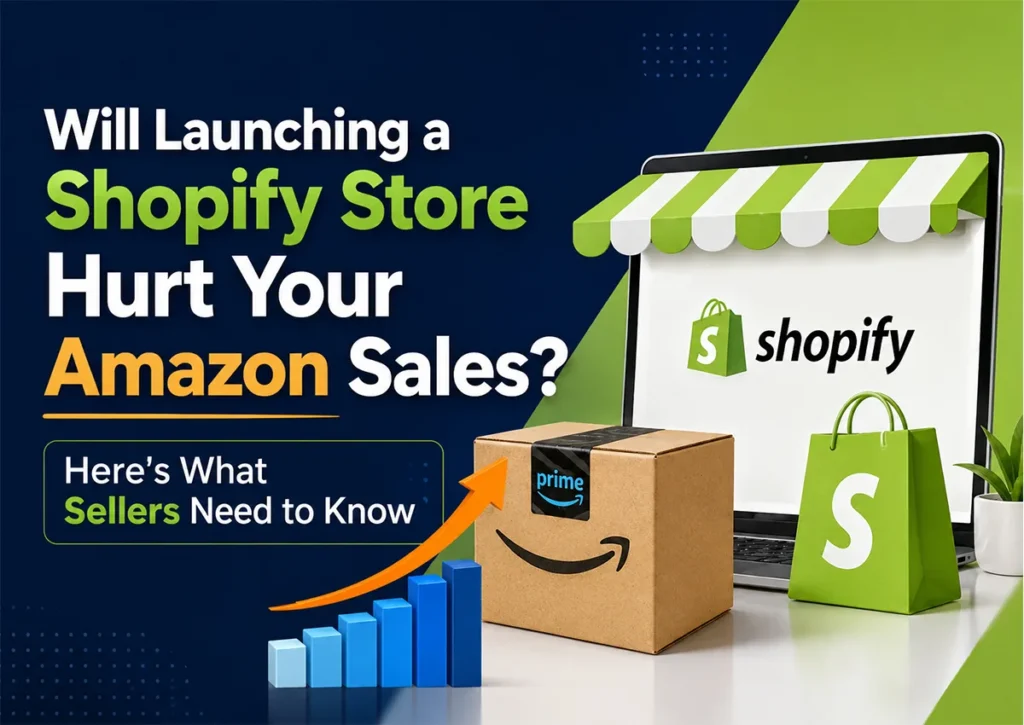 Will Launching a Shopify Store Hurt Your Amazon Sales? What Amazon Sellers Need to Know