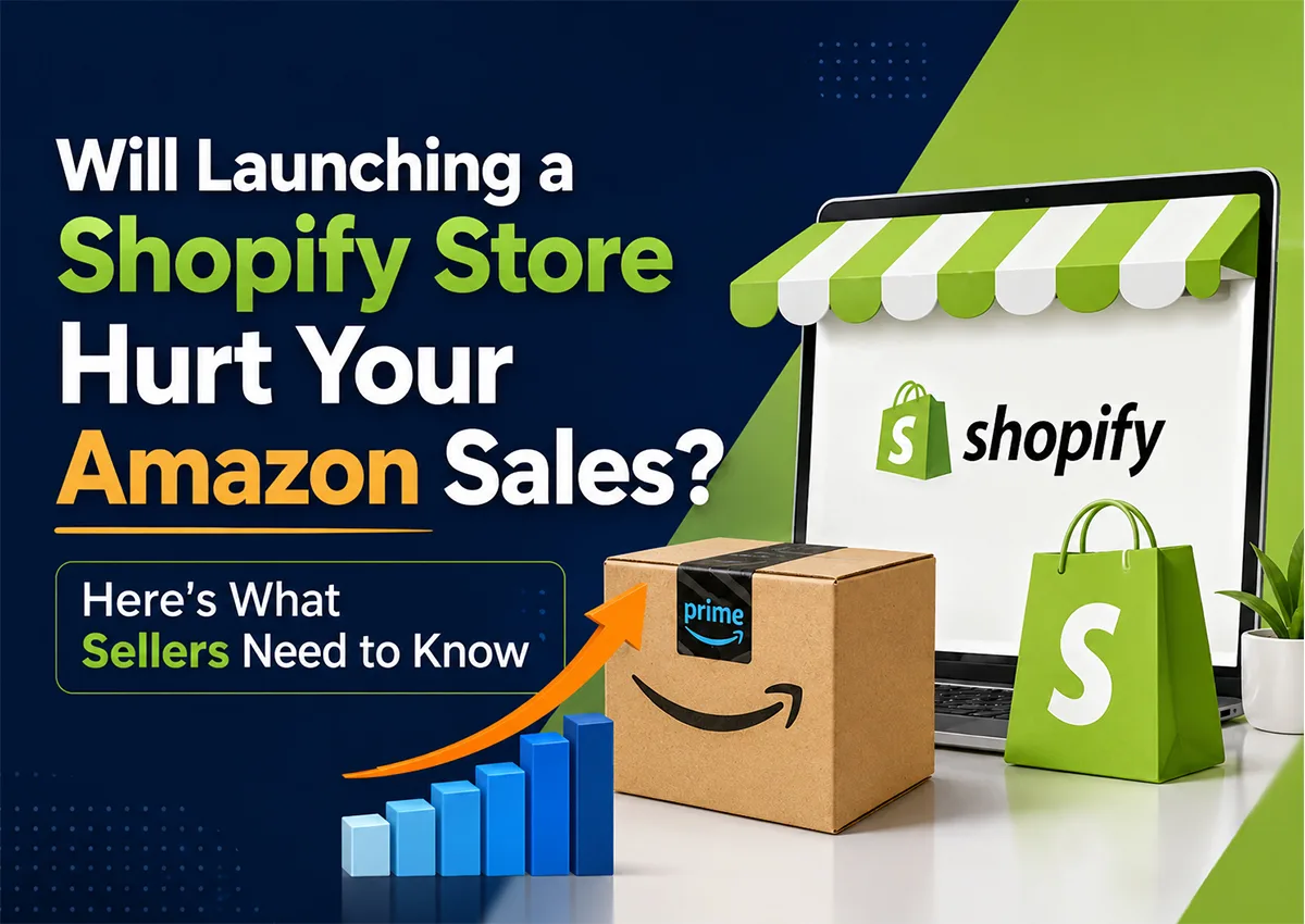 Will Launching a Shopify Store Hurt Your Amazon Sales? What Amazon Sellers Need to Know