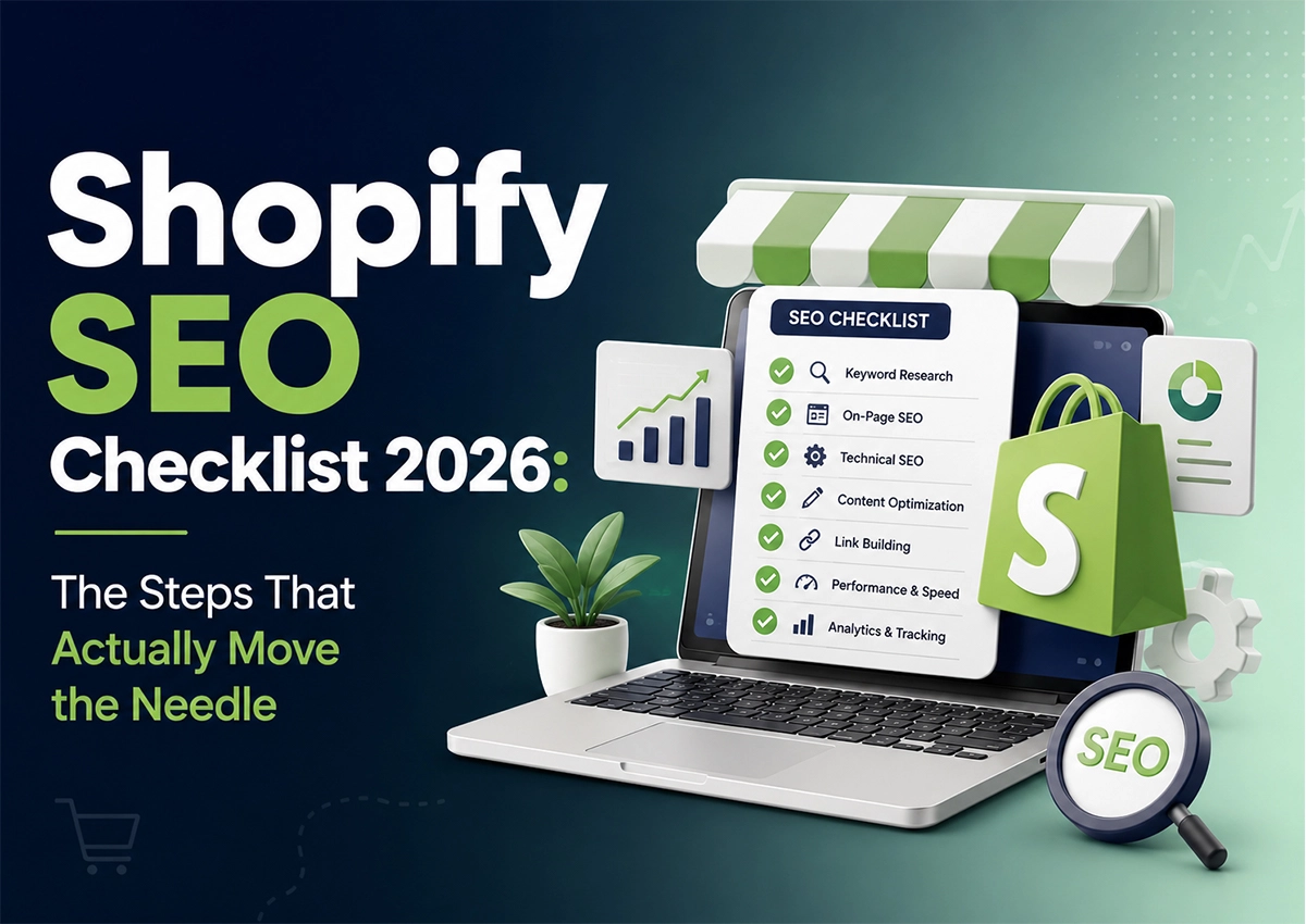 Shopify SEO checklist 2026 infographic showing key steps: keyword research, on-page SEO, technical SEO, content optimization, link building, performance and speed, and analytics and tracking